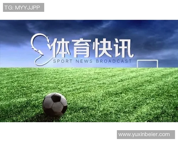 本周体育快讯合集 本周体育快讯合集